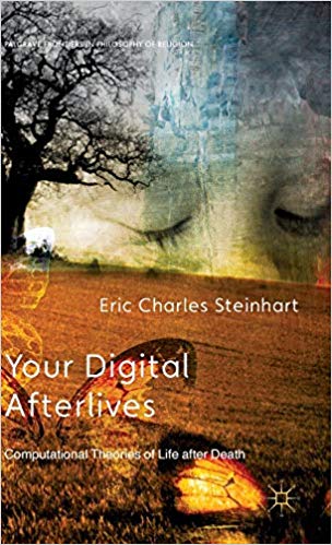 Your Digital Afterlives: Computational Theories of Life after Death