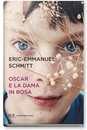 Schmitt E. E. (2004). Oscar e la dama in rosa. Bur Rizzoli