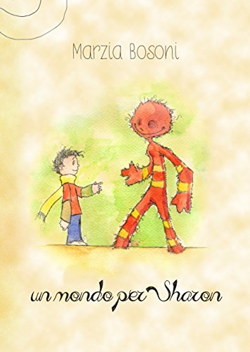Bosoni M. (2017). Un mondo per Sharon. Independently published