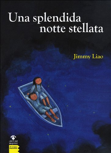 Liao J. (2013). Una Splendida notte stellata. Gruppo Abele
