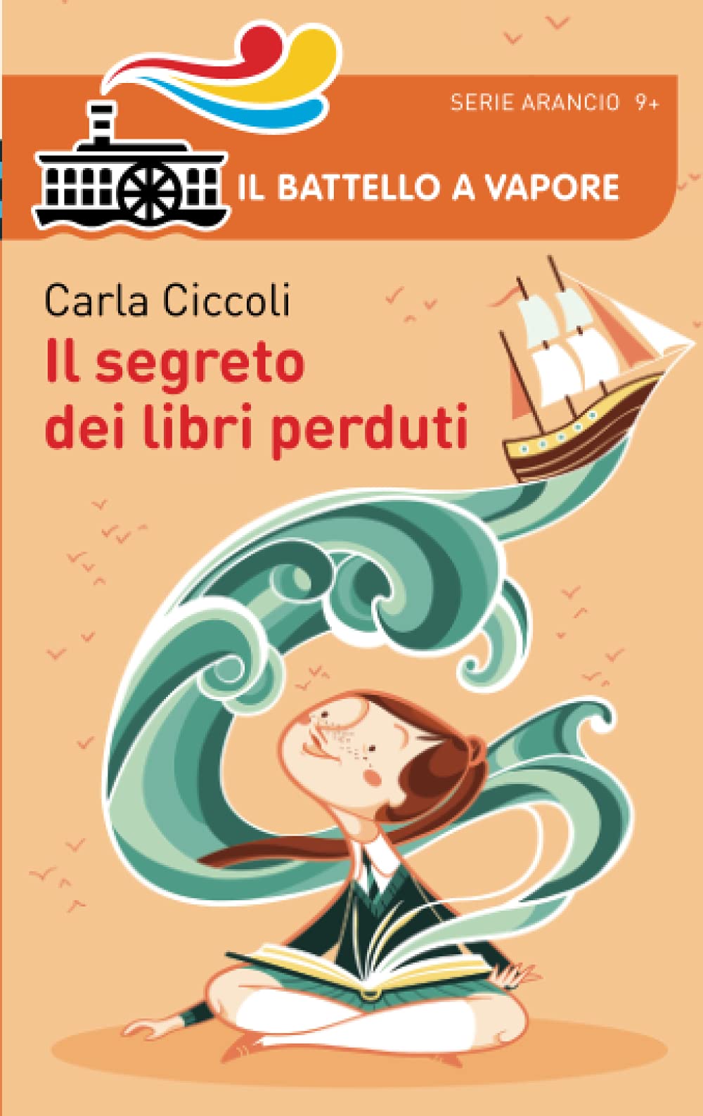 Ciccoli C. (2015). Il segreto dei libri perduti. Piemme