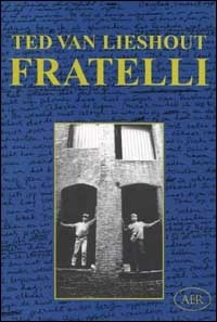 Lieshout T. V. (2002). Fratelli. AER edizioni