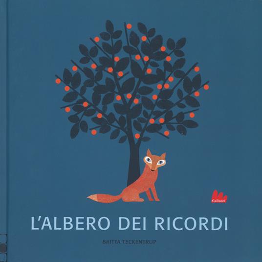 Teckentrup B. (2018). L’albero dei ricordi. Gallucci Editore