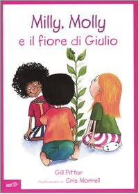 Pittar G. (2005). Milly, Molly e il fiore di Giulio. EDT-Giralangolo