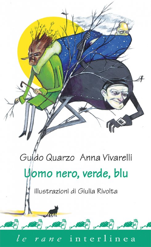 Quarzo G. (2009). Uomo nero, verde, blu. Interlinea